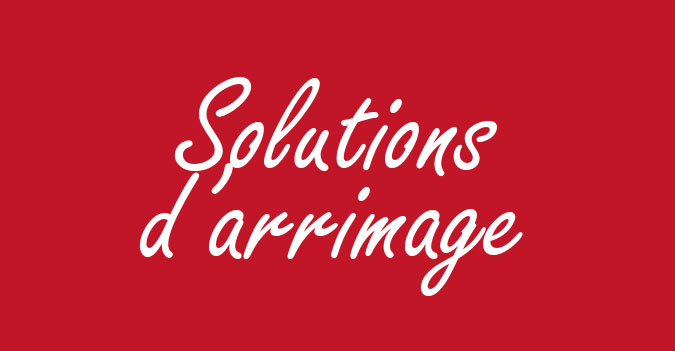 SOLUTIONS D'ARRIMAGE